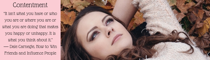 have, where, what, happy, unhappy, think, Dale Carnegie, How to Win Friends & Influence People, thoughts, contentment