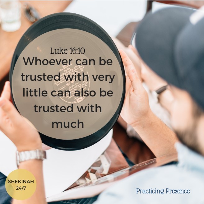 Good Steward, Whoever can be trusted with very little can also be trusted with much