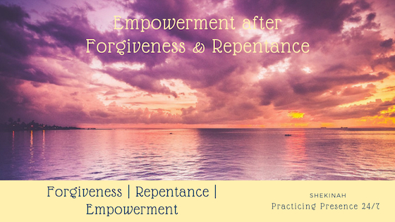 Empowerment after forgiveness and repentance